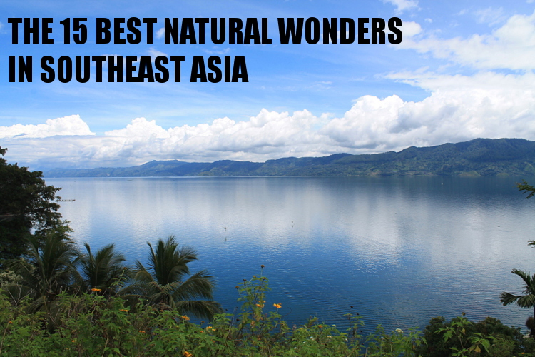 Southeast Asia travel blog - natural wonders